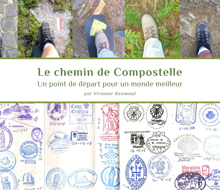 View Le chemin de Compostelle by Vivianne Raymond