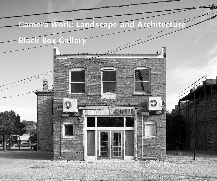 Ver Camera Work: Landscape and Architecture por Black Box Gallery