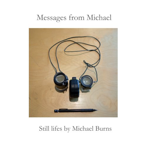 Bekijk Messages from Michael op Michael Burns / Peter de Lory