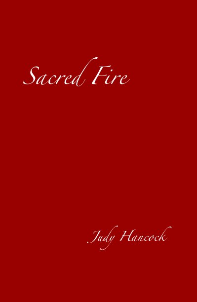 Ver Sacred Fire por Judy Hancock