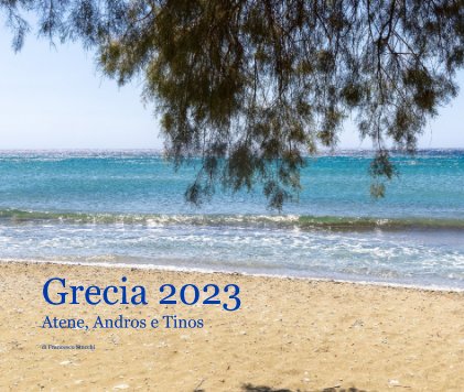 Grecia 2023 Atene, Andros e Tinos book cover