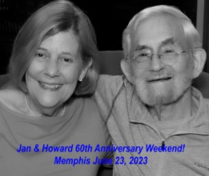 Jan and Howard 60th Anniversary Weekend! book cover