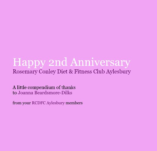 Happy 2nd Anniversary Rosemary Conley Diet & Fitness Club Aylesbury nach from your RCDFC Aylesbury members anzeigen