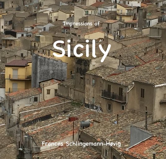View Impressions of Sicily by Frances Schlingemann-Høvig