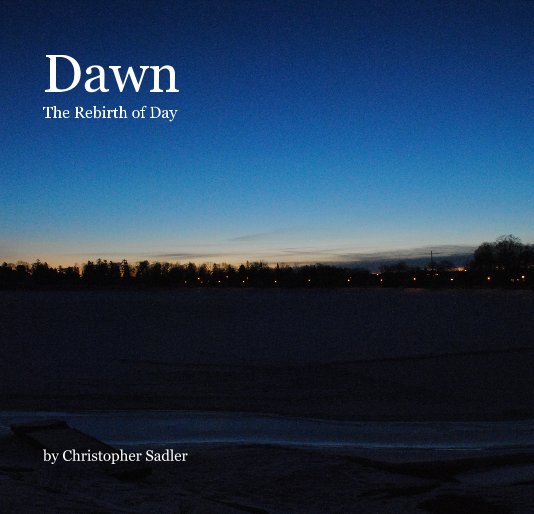 Visualizza Dawn di Christopher Sadler
