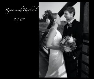 Ryan and Rachael 9.5.09 book cover