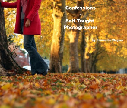 Confessions of a Self Taught Photographer book cover