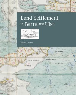Land Settlement in Barra and Uist book cover