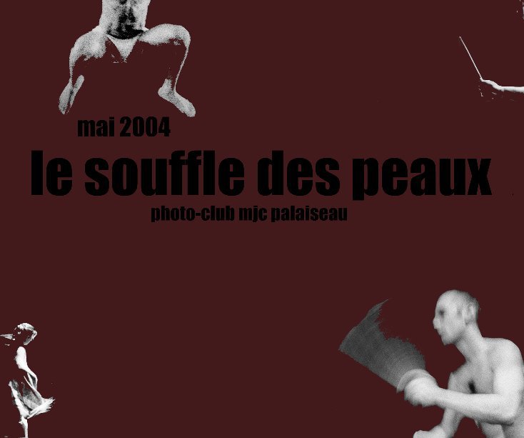 View Souffle de peaux by photoclub mjc palaiseau