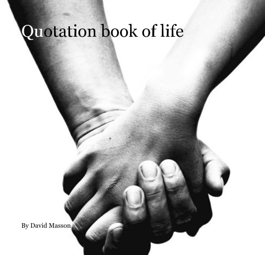 View Quotation book of life by David Masson