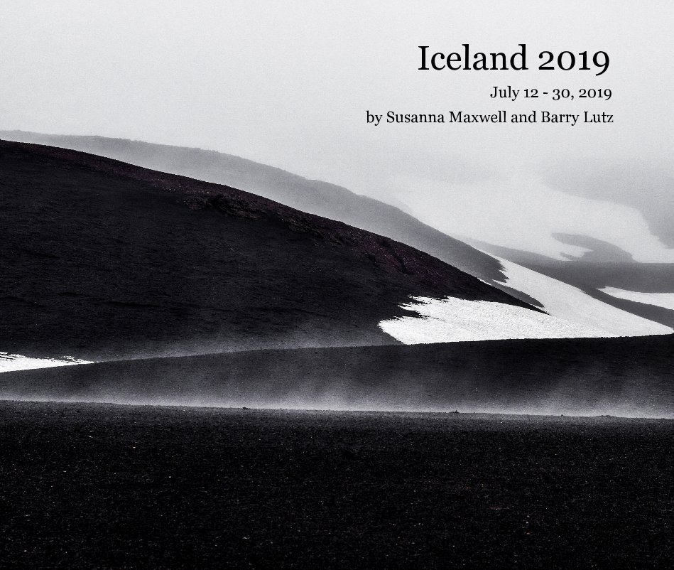 View Iceland 2019 by Susanna Maxwell and Barry Lutz