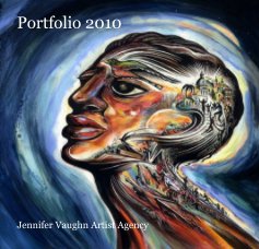 Portfolio 2010 Jennifer Vaughn Artist Agency book cover