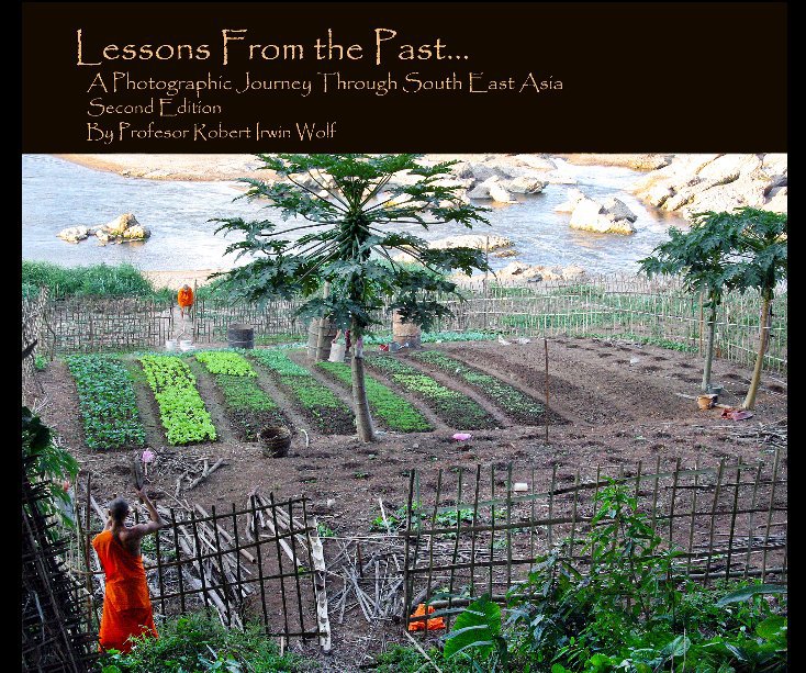 View Lessons From the Past, second edition by Photographs by Professor Robert Irwin Wolf