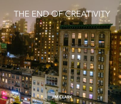 The End of Creativity (Hardcover) book cover