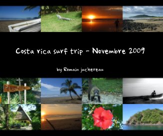 Costa rica surf trip - Novembre 2009 book cover