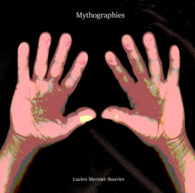 Mythographies book cover