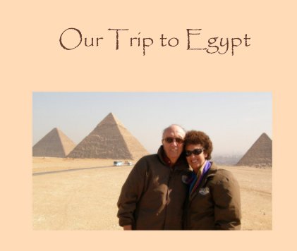 Our Trip to Egypt book cover