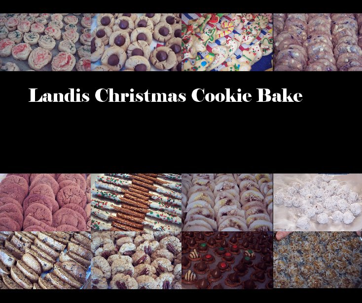 View Landis Christmas Cookie Bake by Starla Landis
