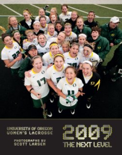 Oregon Lacrosse 2009 - Softcover book cover