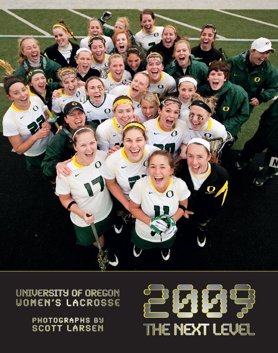 View Oregon Lacrosse 2009 - Softcover by Scott Larsen