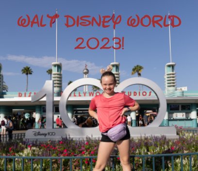 Walt Disney World 2023! book cover