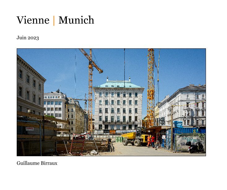 Ver Vienne | Munich por Guillaume Birraux