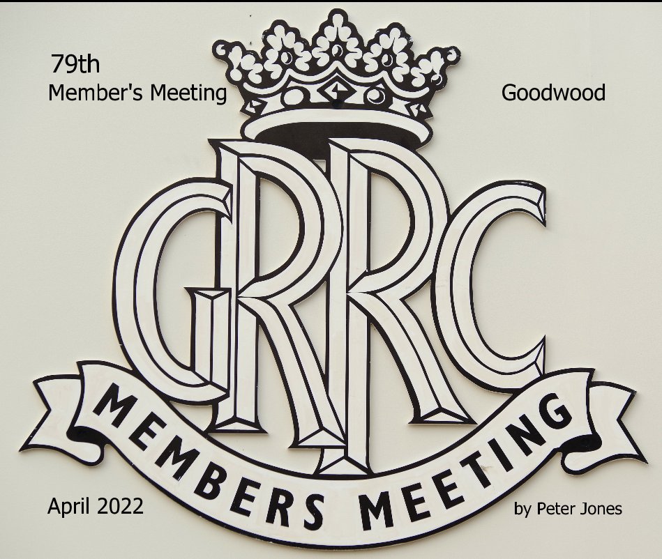 View 79th Member's Meeting Goodwood by Peter Jones