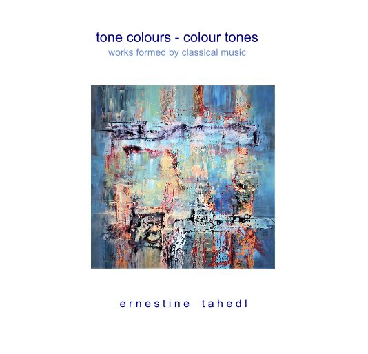 View tone colours - colour tones by Ernestine Tahedl