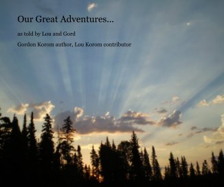 Our Great Adventures... book cover
