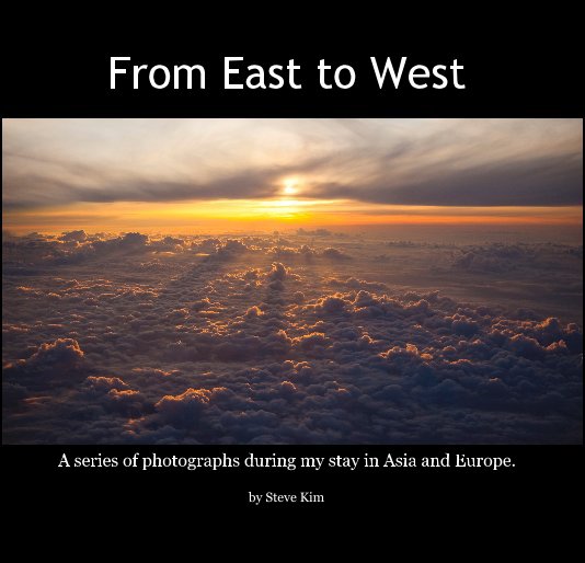 View From East to West by Steve Kim