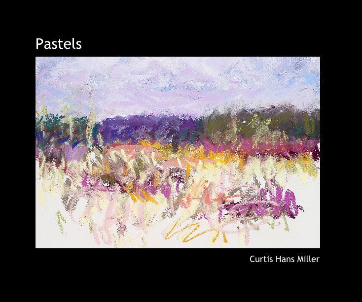 View Pastels by Curtis Hans Miller