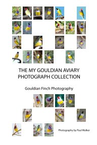 The My Gouldian Aviary Photograph Collection book cover