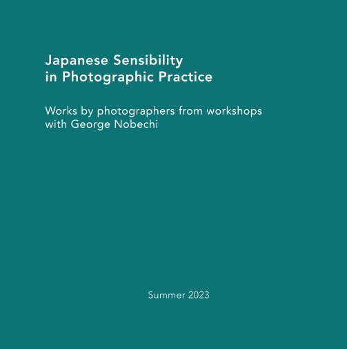 View Japanese Sensibility in Photographic Practice by Collective of Photographers