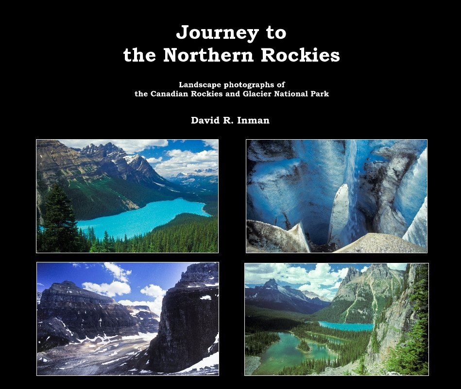 View Journey to the Northern Rockies by David R. Inman
