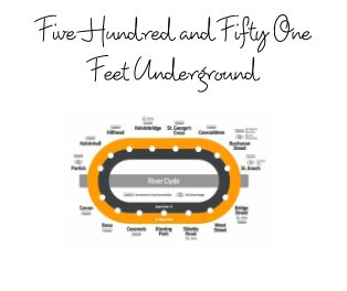 Five Hundred and Fifty One Feet Underground book cover