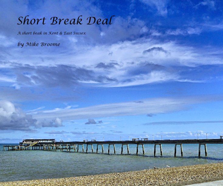 View Short Break Deal by Mike Broome
