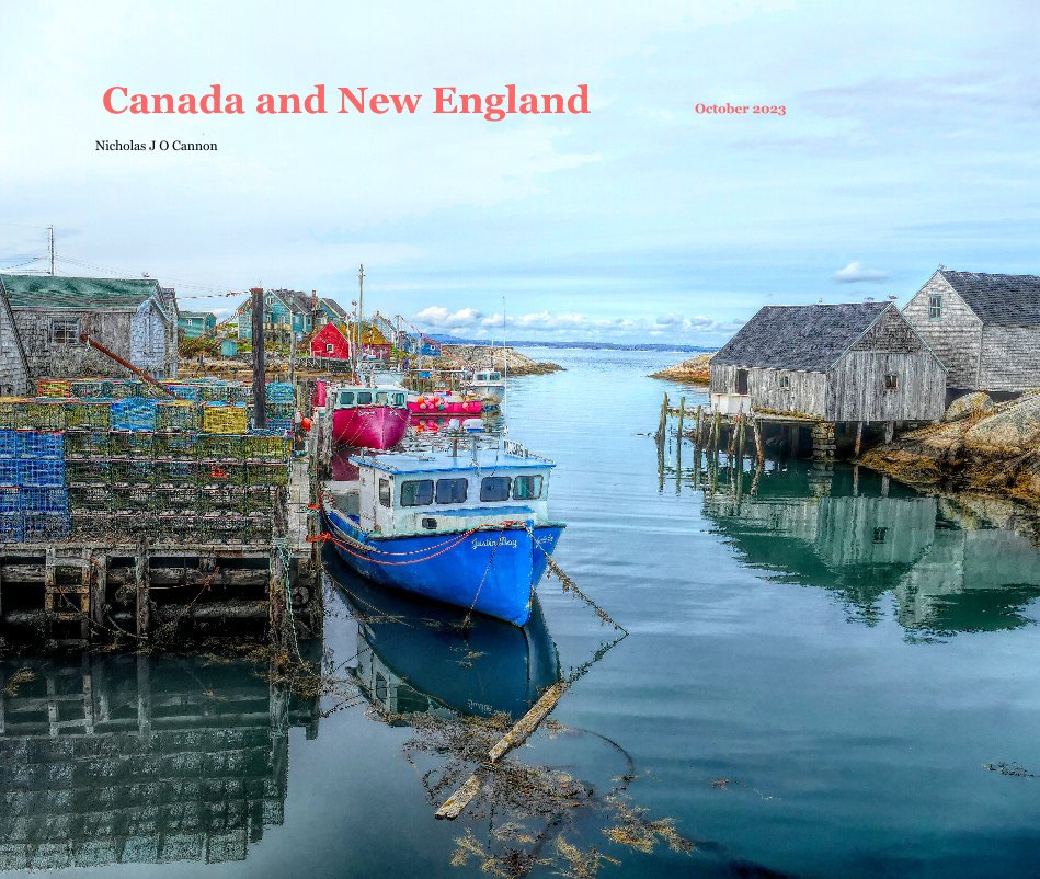 View Canada and New England October 2023 by Nicholas J O Cannon