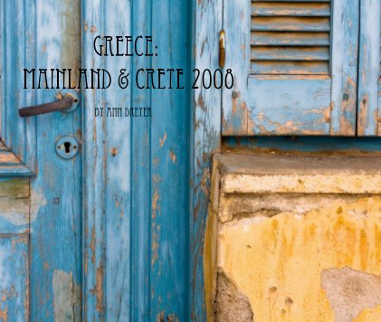 Greece: Mainland & Crete 2008 book cover