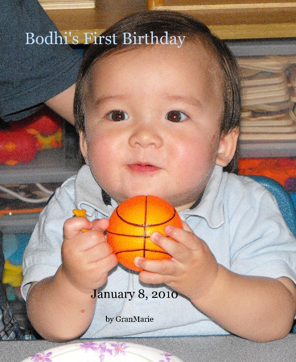 Bodhi's First Birthday nach GranMarie anzeigen