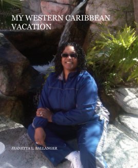 MY WESTERN CARIBBEAN VACATION book cover