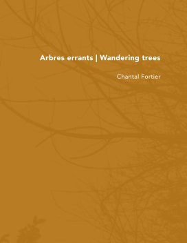 Arbres errants | Wandering Trees  - Zine book cover