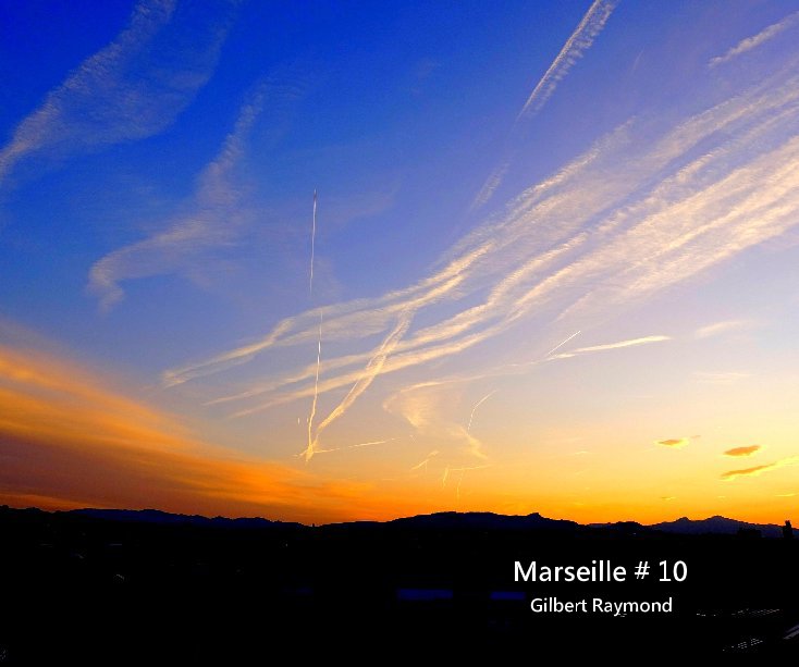 View Marseille # 10 by Gilbert Raymond