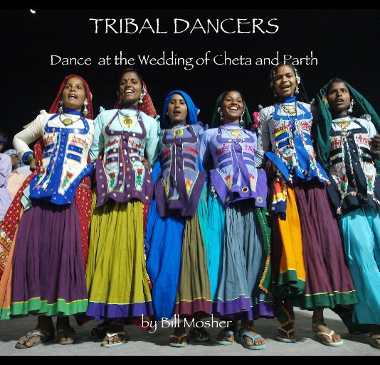 View TRIBAL DANCERS by Bill Mosher