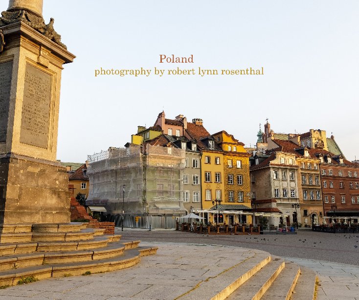View Poland by Robert Lynn Rosenthal