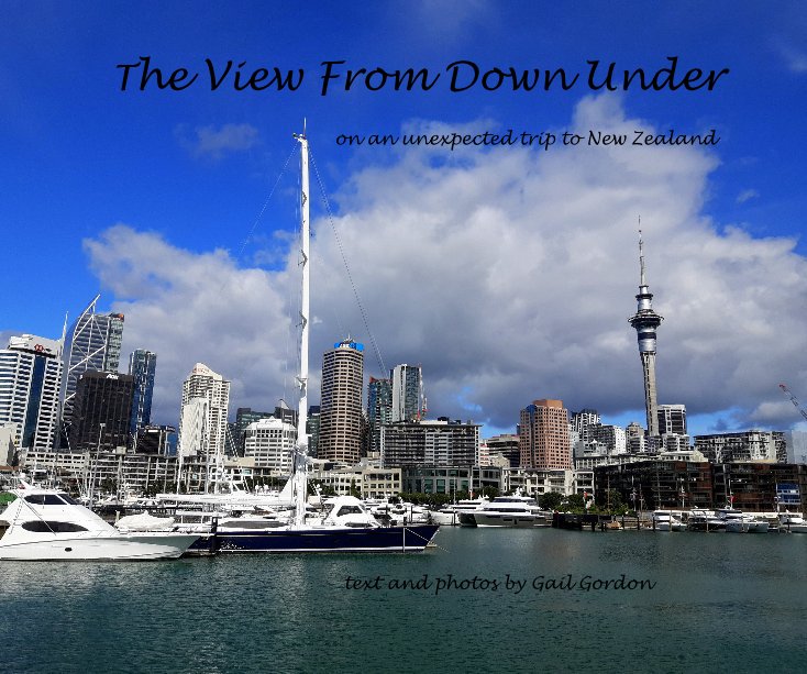 View The View From Down Under by Gail Gordon