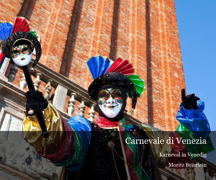 View Carnevale di Venezia by Moritz Beierlein