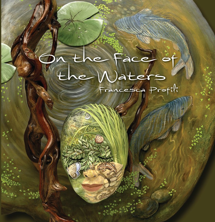 View on the Face of the Waters by francesca Profili