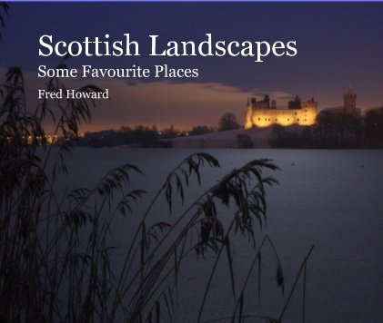 Scottish Landscapes Some Favourite Places book cover