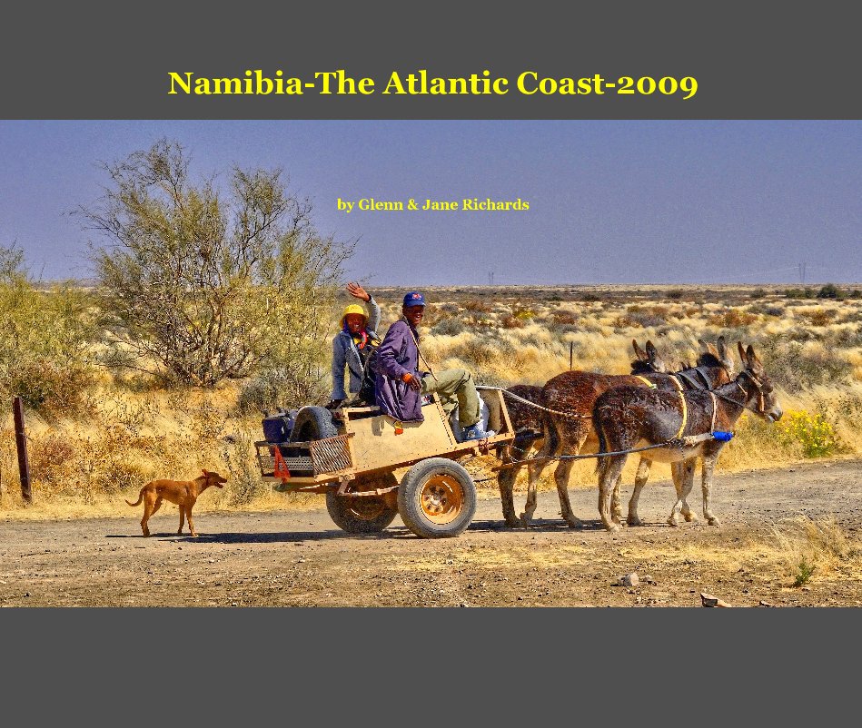 View Namibia-The Atlantic Coast-2009 by Glenn and Jane Richards