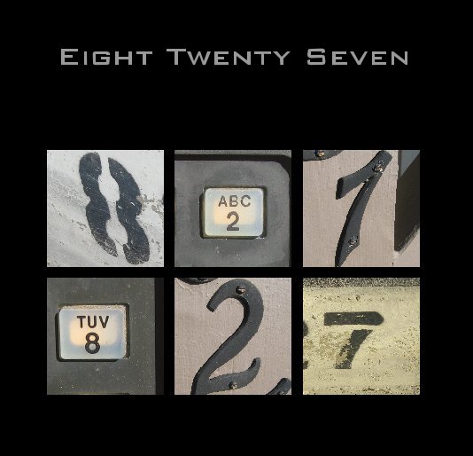 View Eight Twenty Seven by Emily Hyder